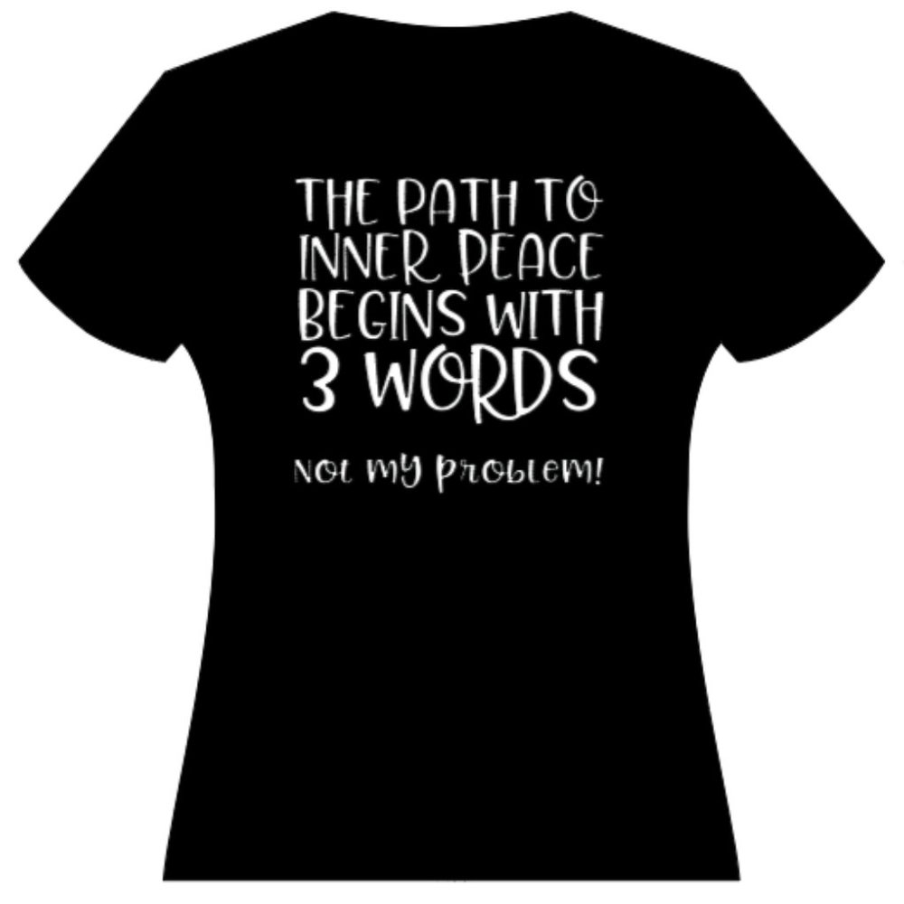 Custom-Made Not My Problem T-Shirt - Picture 8 of 11
